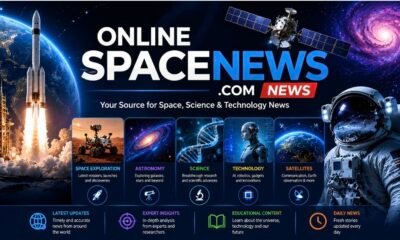 OnlineSpaceNews.com News: Your Trusted Source for Space, Science, and Technology Updates