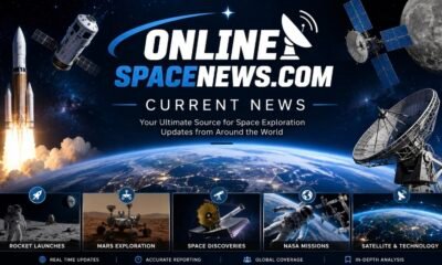 OnlineSpaceNews.com Current News: Your Trusted Source for the Latest Space Updates
