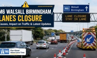 m6 walsall birmingham lanes closure: Why This Busy Motorway Route Faces Frequent Disruptions
